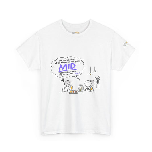 "Mid" GenZ Slang Humor T‑Shirt