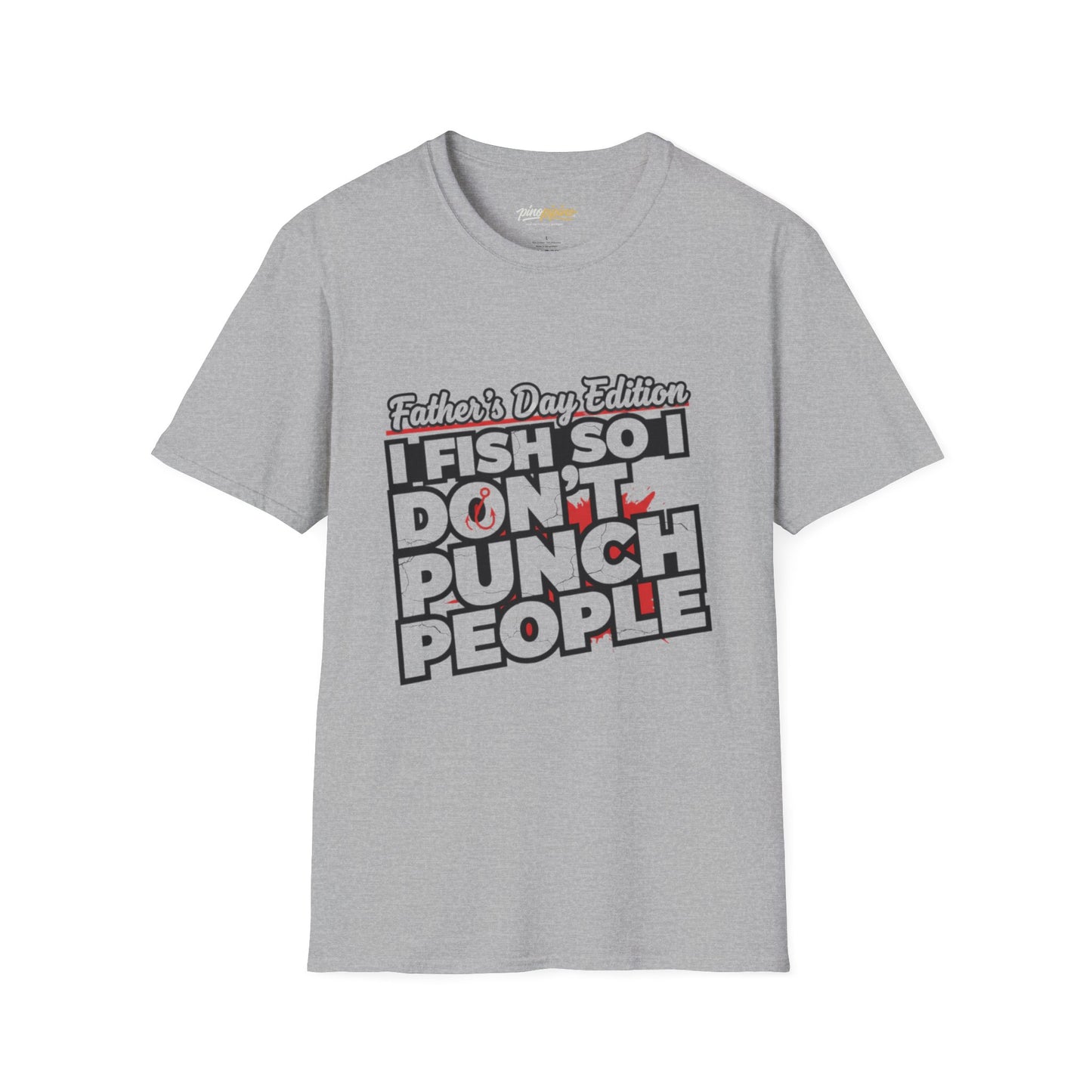 Father’s Day Fishing T-Shirt – "I Fish So I Don’t Punch People" Funny Dad Tee