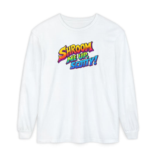 Shroom Me Up Scotty! Long Sleeve T‑Shirt