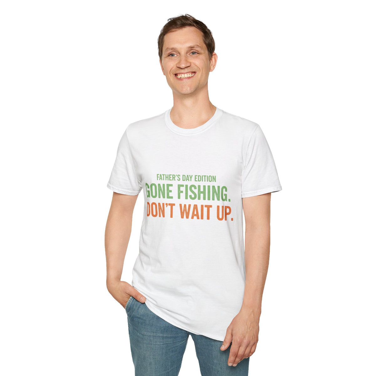 Father's Day Edition "Gone Fishing, Don't Wait Up" T-Shirt