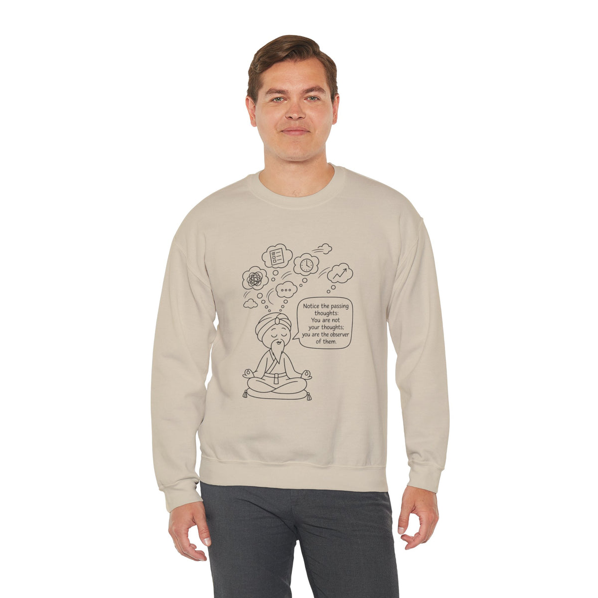 "Notice the passing thoughts" Mindfulness Design - Meditation Guru Crewneck Sweatshirt