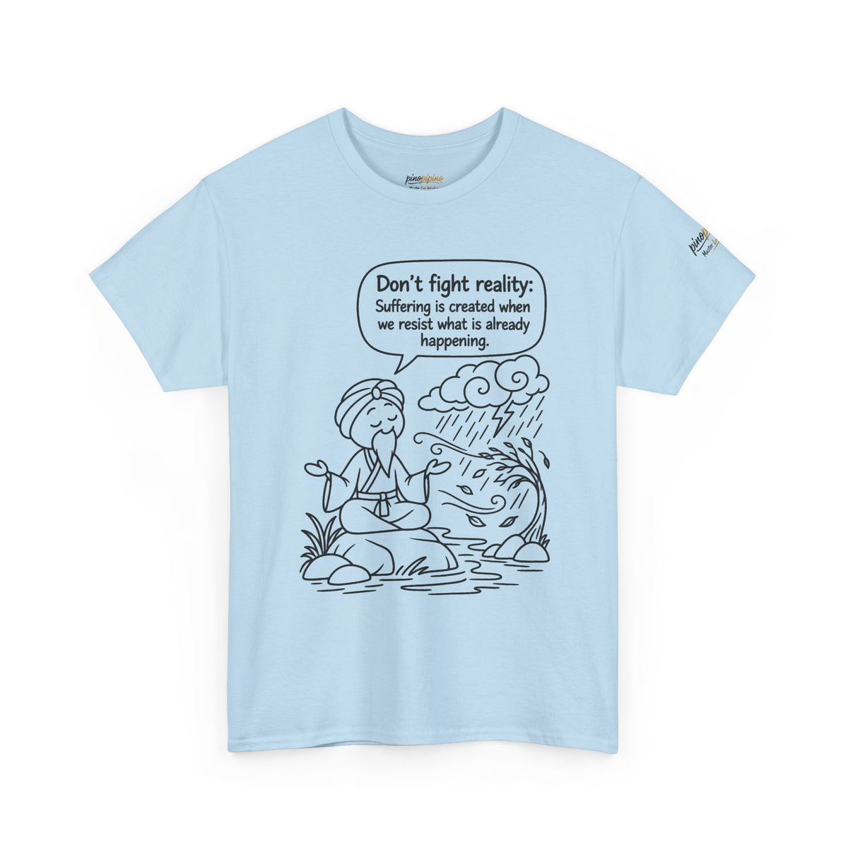 "Don't Fight Reality" Graphic T‑Shirt, Meditation Cartoon Tee