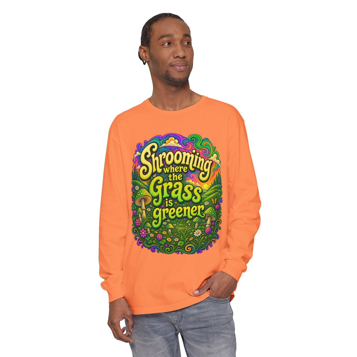 "Shrooming Where the Grass Is Greener" - Front Design Psychedelic Mushroom Long Sleeve T‑Shirt