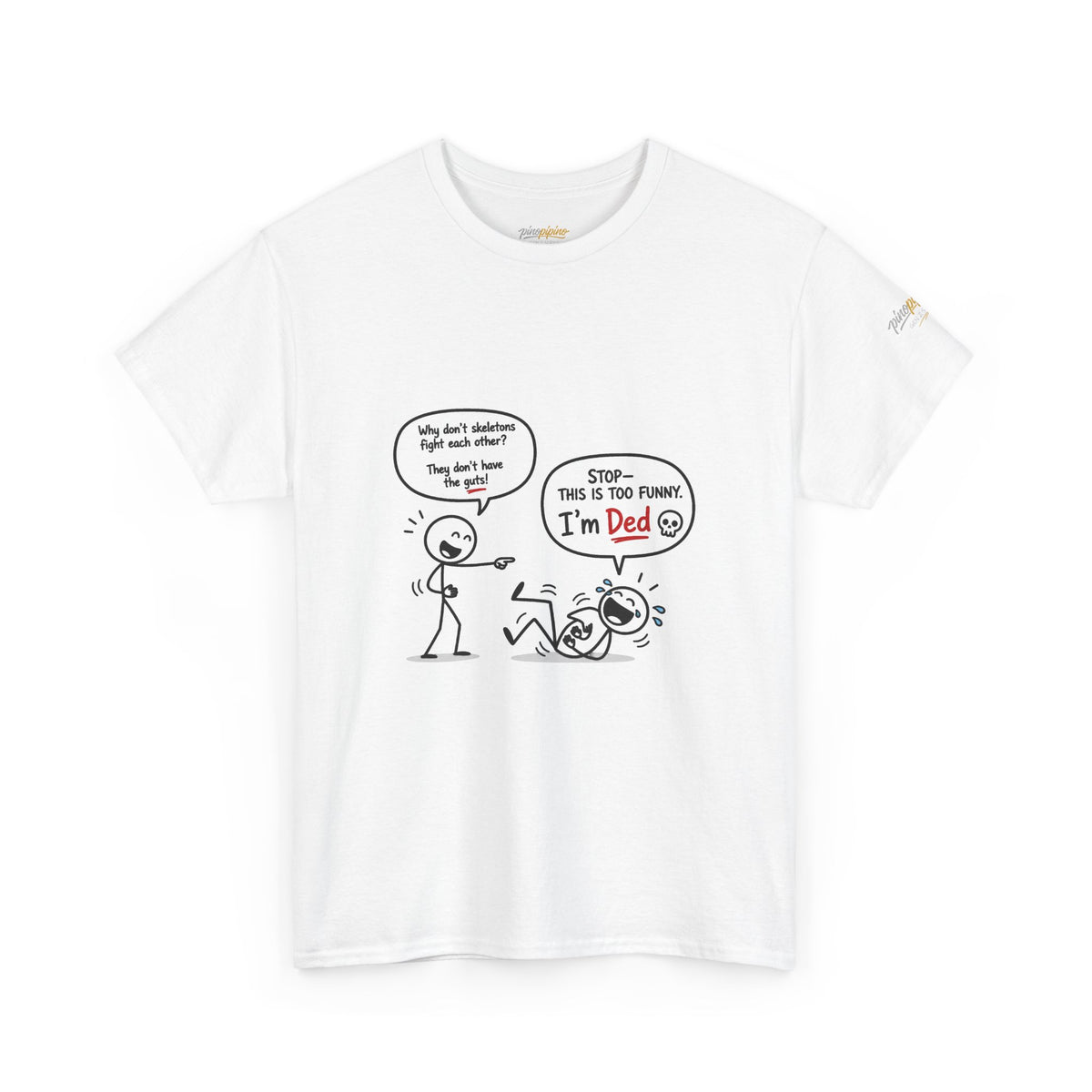 Funny "I'm Ded" Comic T-Shirt — Dark Humor Stick Figure Tee