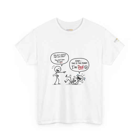 Funny "I'm Ded" Comic T-Shirt — Dark Humor Stick Figure Tee