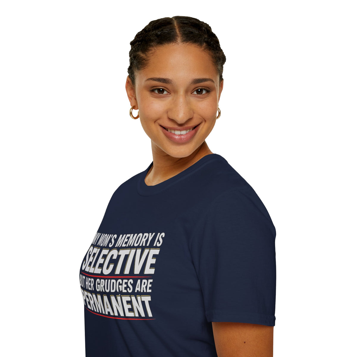 "My Mom’s Memory Is Selective But Her Grudges Are Permanent" Funny Tee
