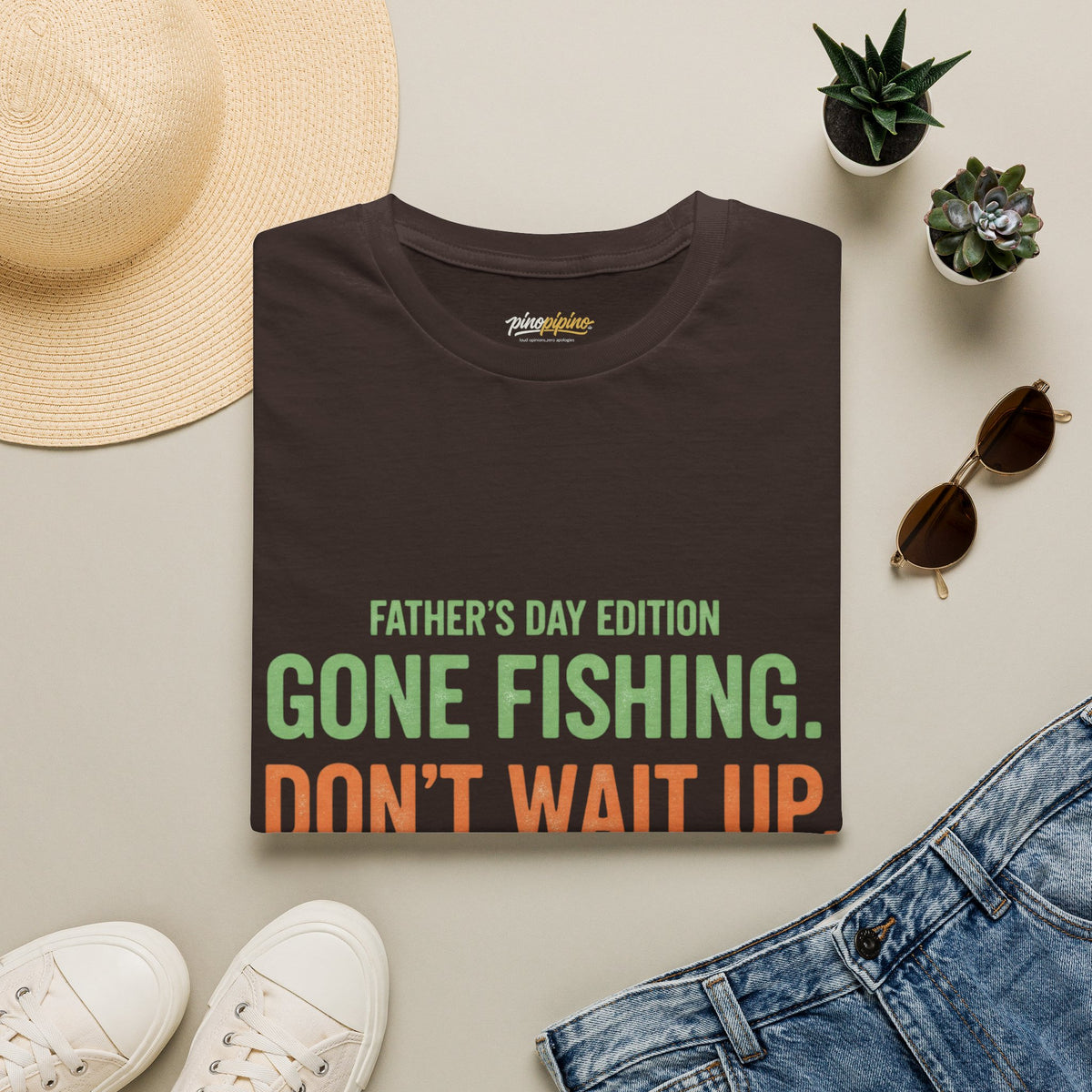 Father's Day Edition "Gone Fishing, Don't Wait Up" T-Shirt