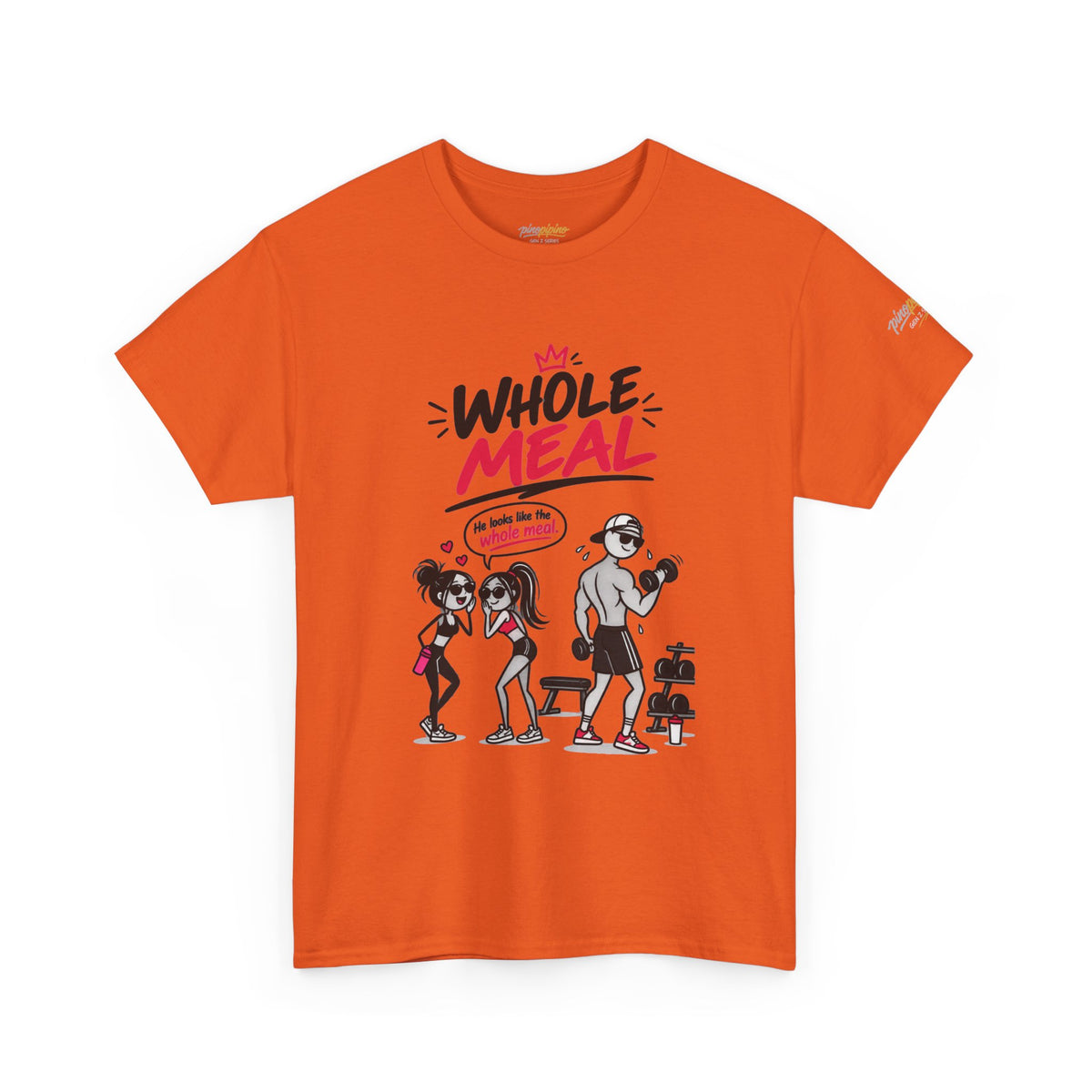 Fitness Tee — "Whole Meal" Gym Motivation Shirt