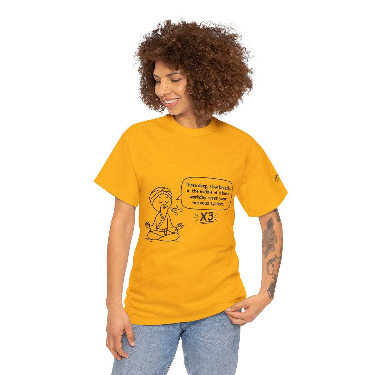 Meditation Reminder Tee — "Three deep, slow breaths" Relaxation T-Shirt