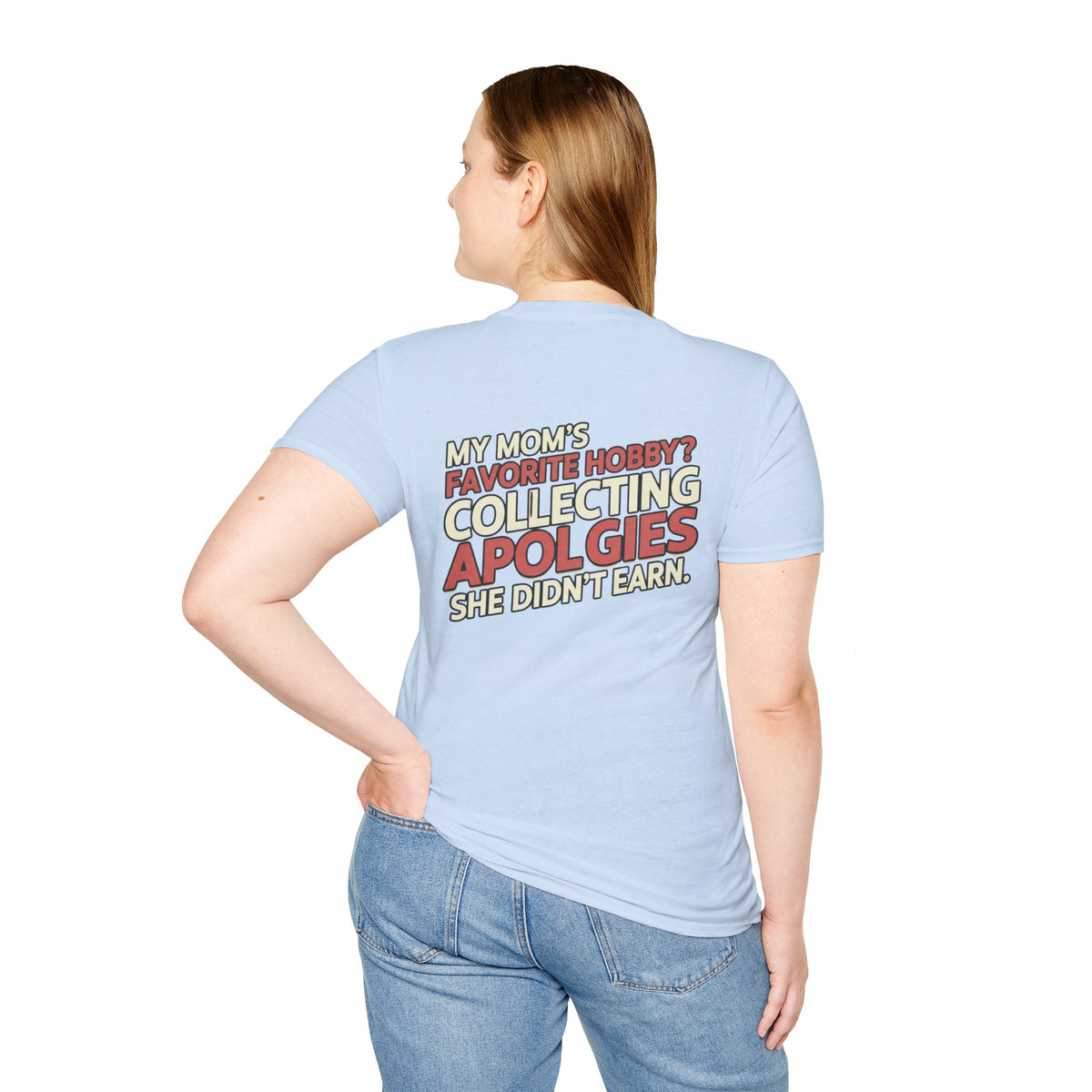 “My Mom’s Favorite Hobby? Collecting Apologies She Didn’t Earn.” Retro Graphic Tee