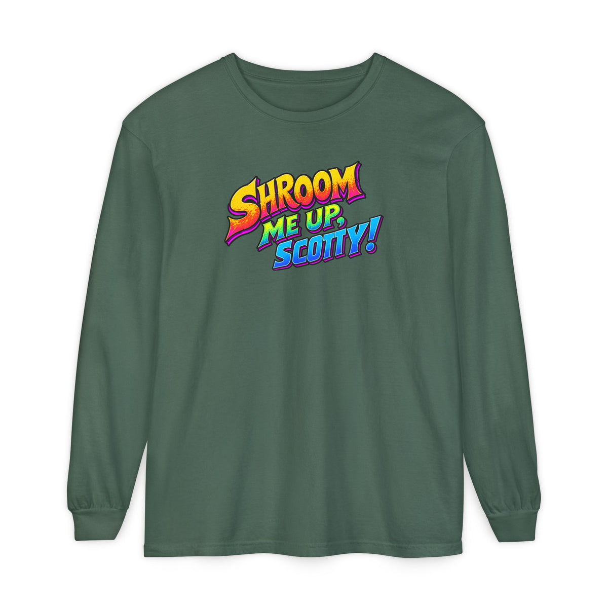 Shroom Me Up Scotty! Long Sleeve T‑Shirt