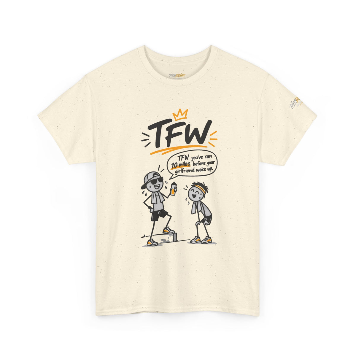 "TFW" Funny Cartoon Tee — "TFW you've ran 10 miles before your girlfriend woke up"