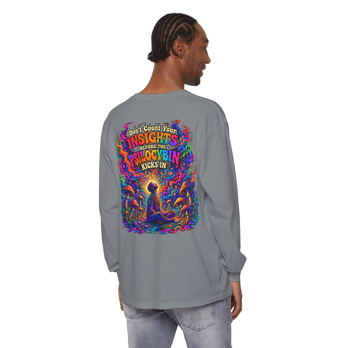 "Don't Count Your Insights" Long Sleeve Tee — Psychedelic Mushroom Art