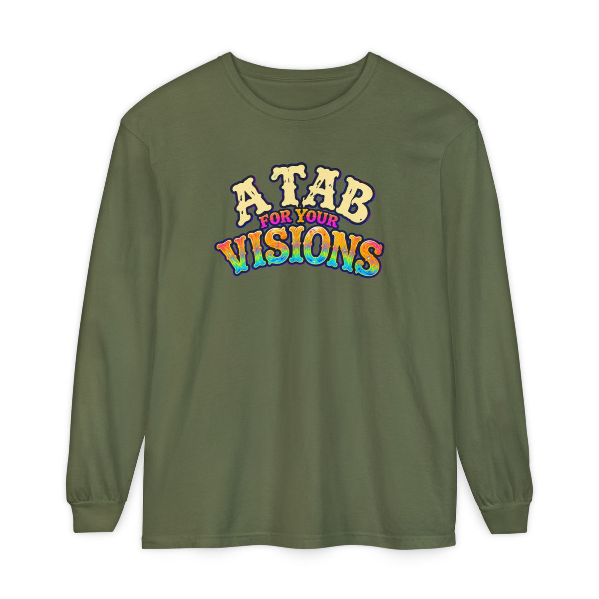 "A Tab for Your Visions" Long Sleeve Psychedelic T‑Shirt