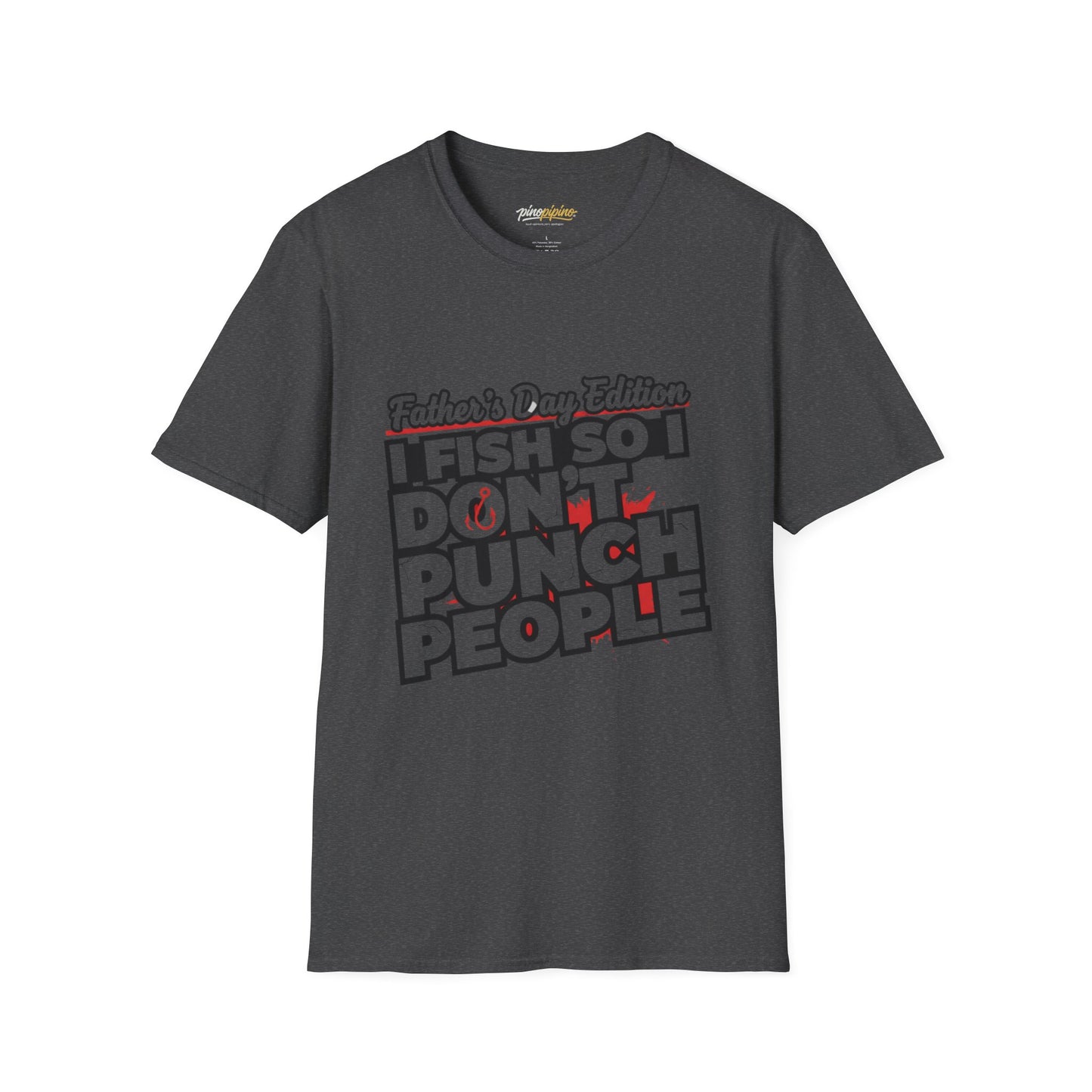Father’s Day Fishing T-Shirt – "I Fish So I Don’t Punch People" Funny Dad Tee