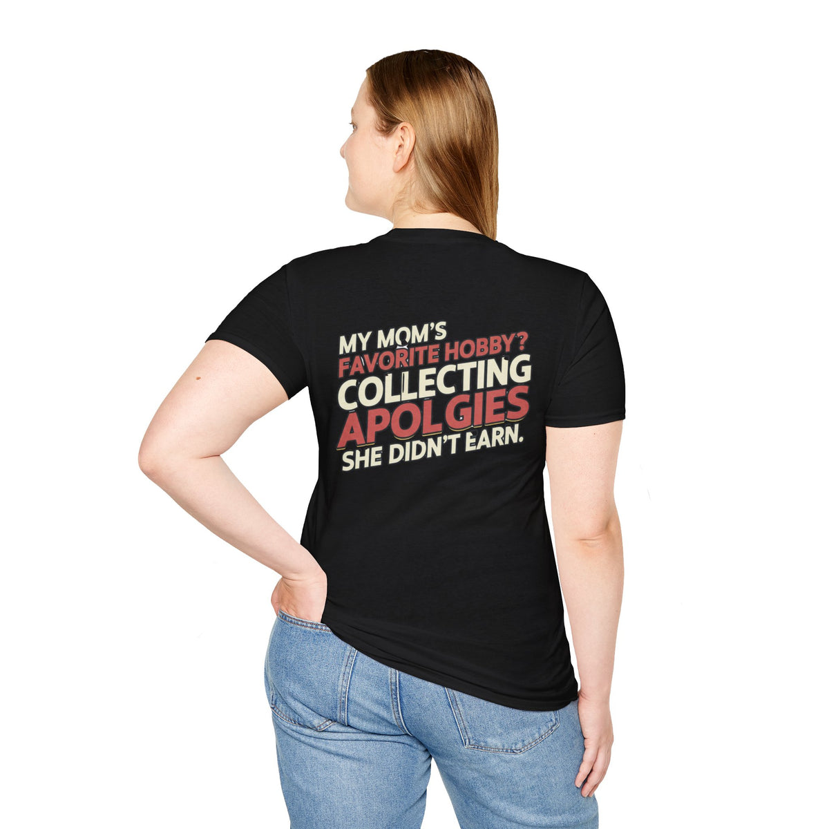 “My Mom’s Favorite Hobby? Collecting Apologies She Didn’t Earn.” Retro Graphic Tee