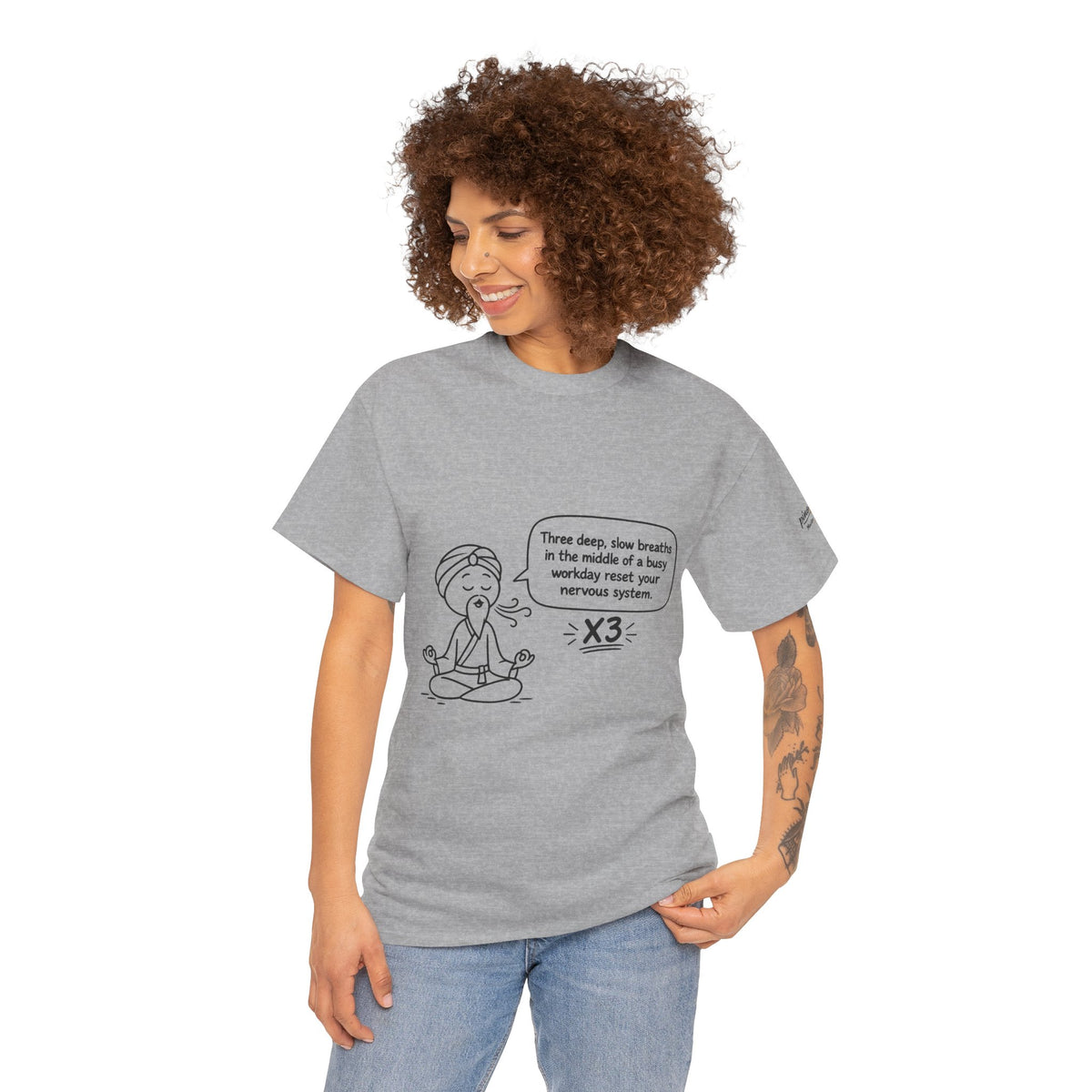 Meditation Reminder Tee — "Three deep, slow breaths" Relaxation T-Shirt