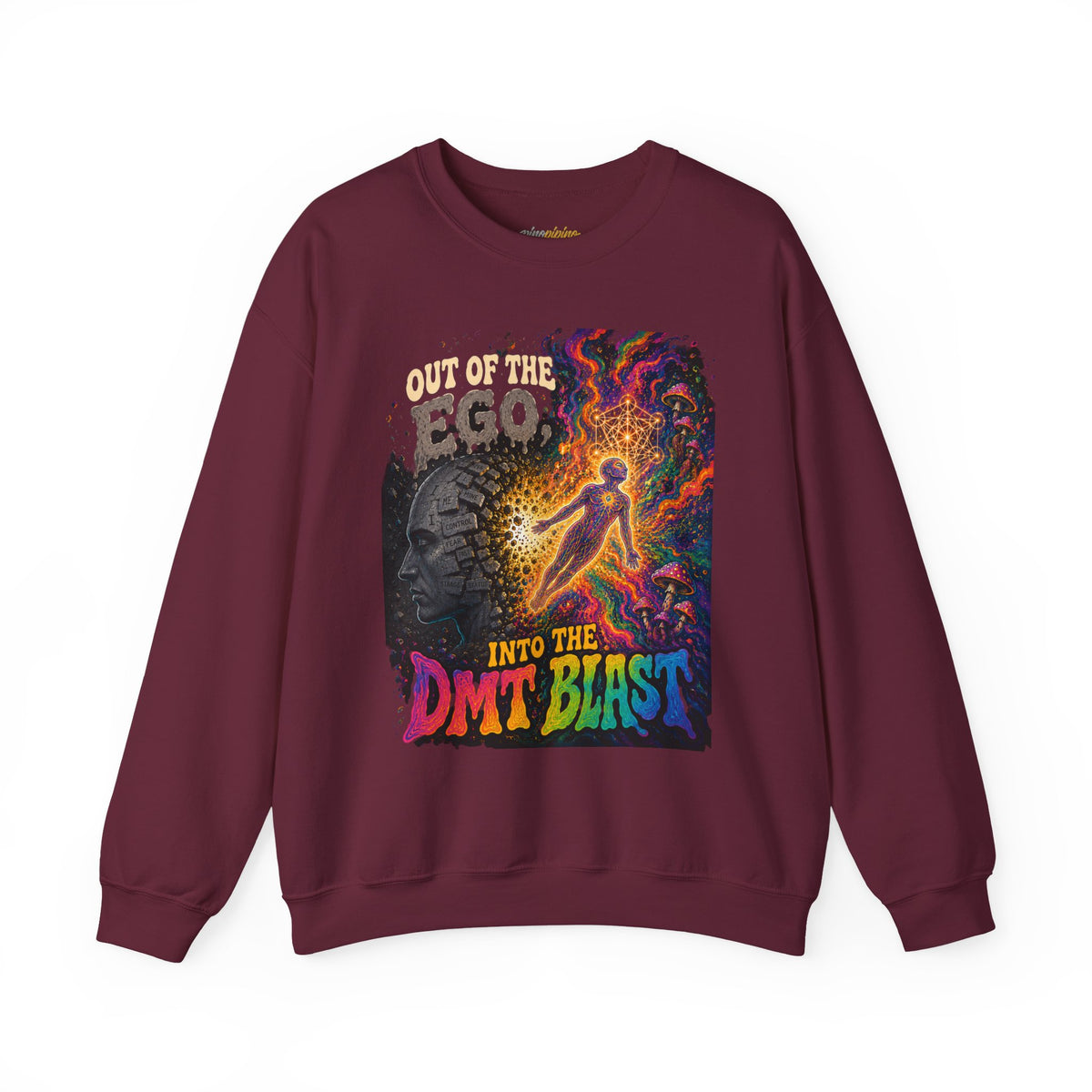 "Out of the Ego Into the DMT Blast" Psychedelic Crewneck Sweatshirt