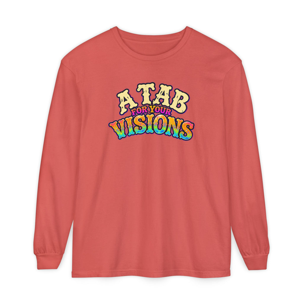 "A Tab for Your Visions" Long Sleeve Psychedelic T‑Shirt