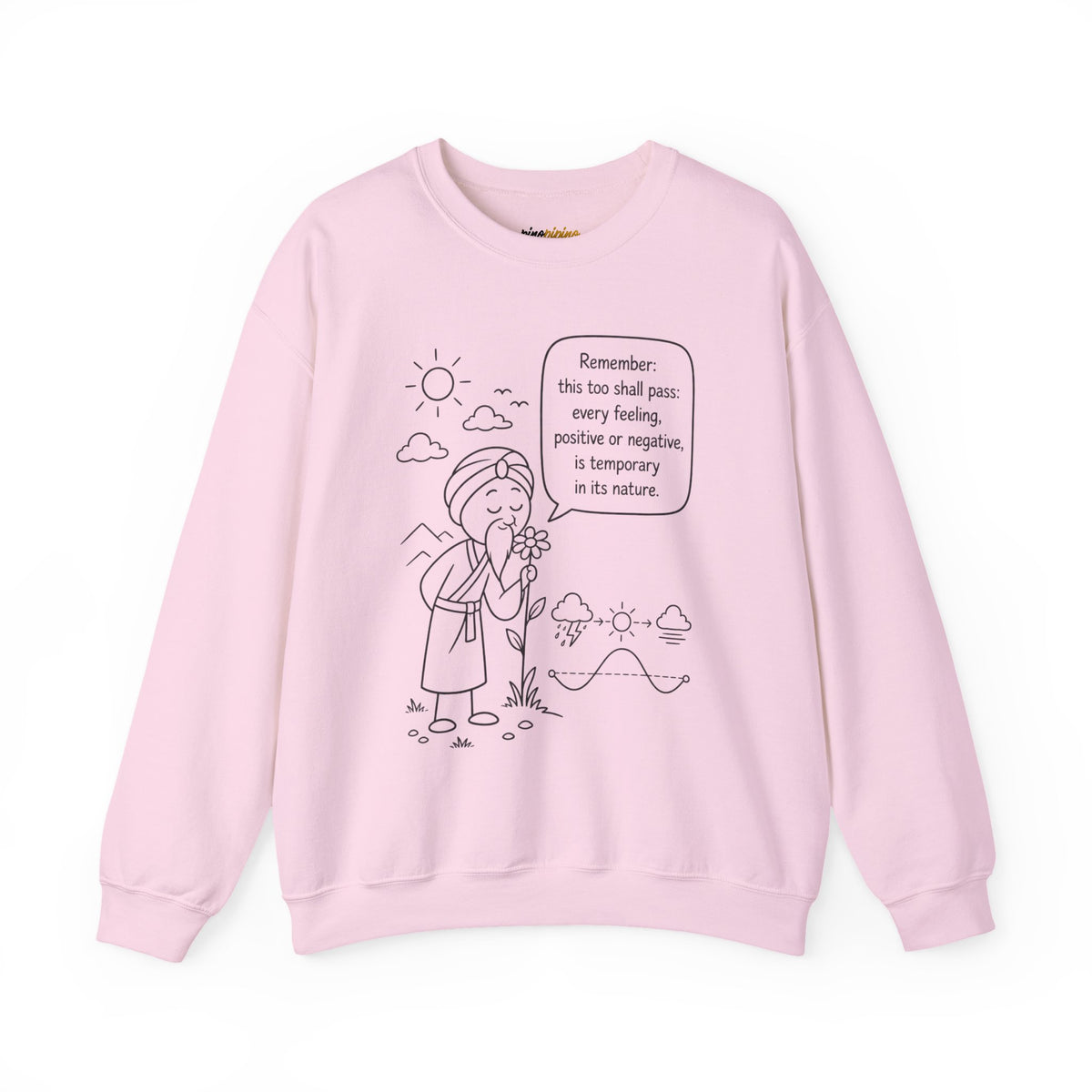 Inspirational Quote Crewneck Sweatshirt — "Remember this too shall pass" Minimal Line Art