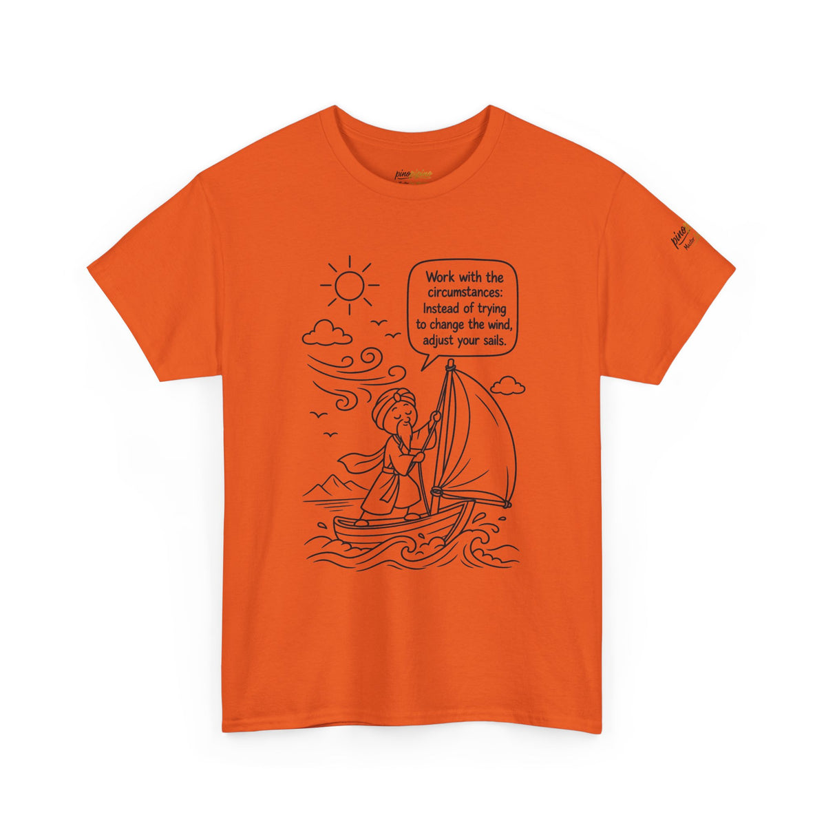 "Work with the circumstances" - Master Lee's Wisdom Tee