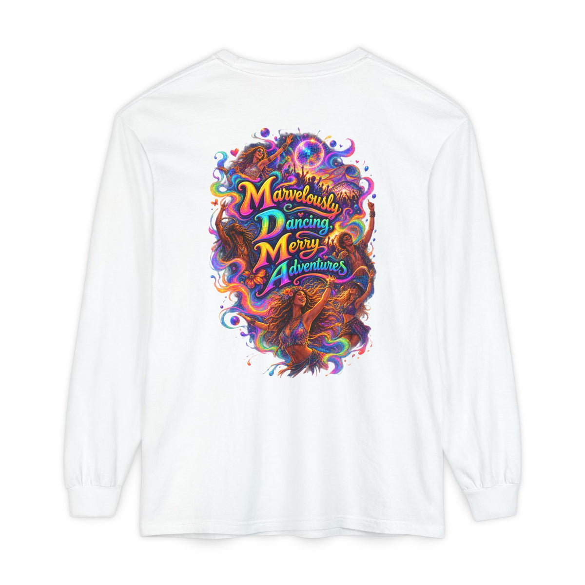 "Marvelously Dancing Merry Adventures" Psychedelic Long Sleeve Tee