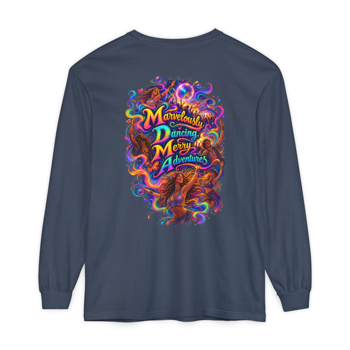 "Marvelously Dancing Merry Adventures" Psychedelic Long Sleeve Tee