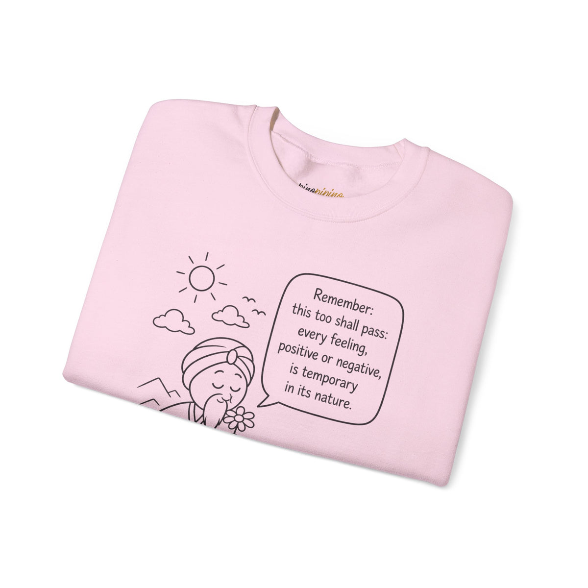 Inspirational Quote Crewneck Sweatshirt — "Remember this too shall pass" Minimal Line Art