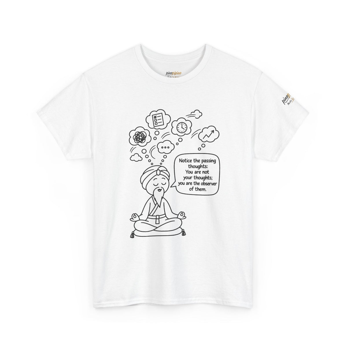 Meditation Guru Tee - "Notice the passing thoughts" Mindfulness T-Shirt