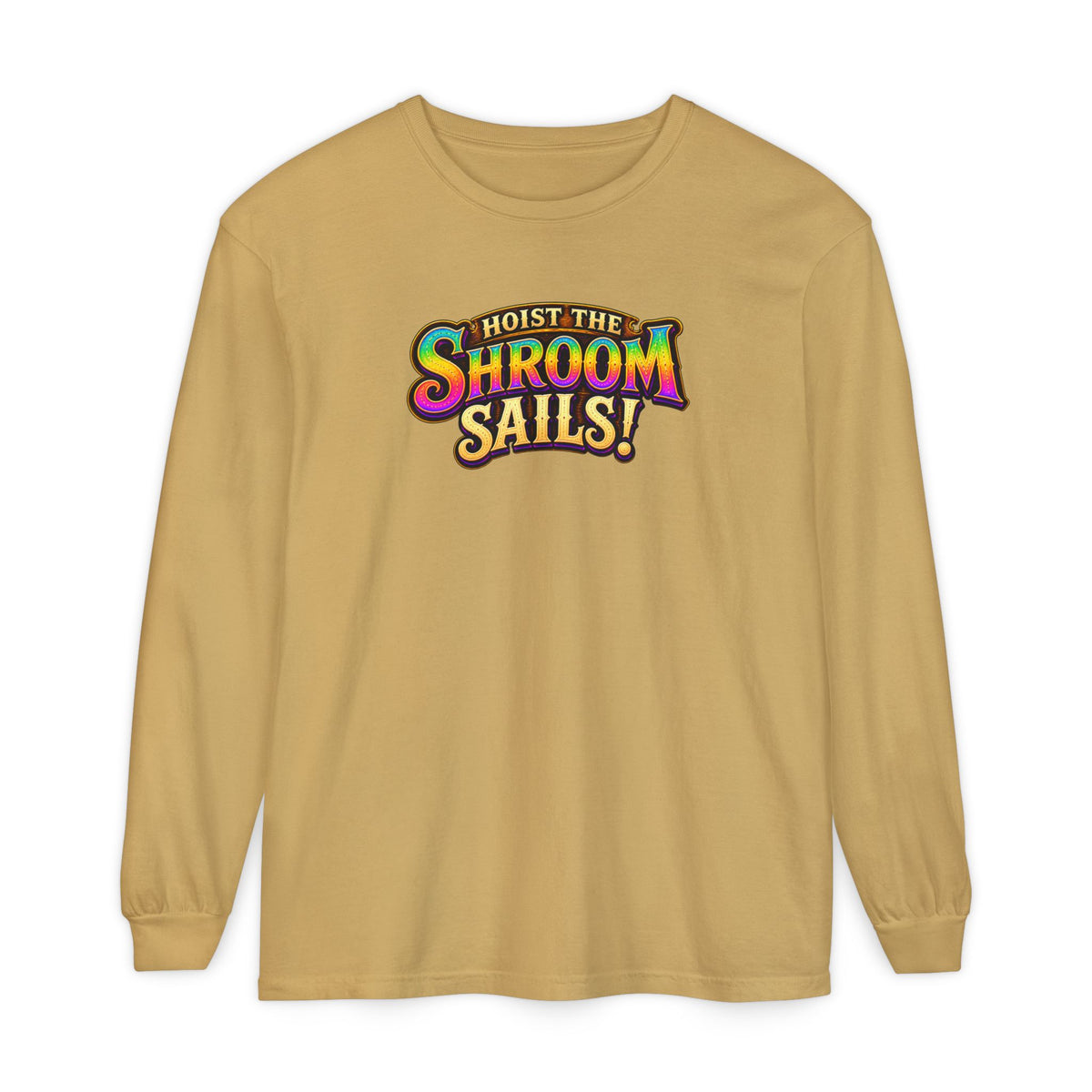 Hoist the Shroom Sails! Long Sleeve T‑Shirt