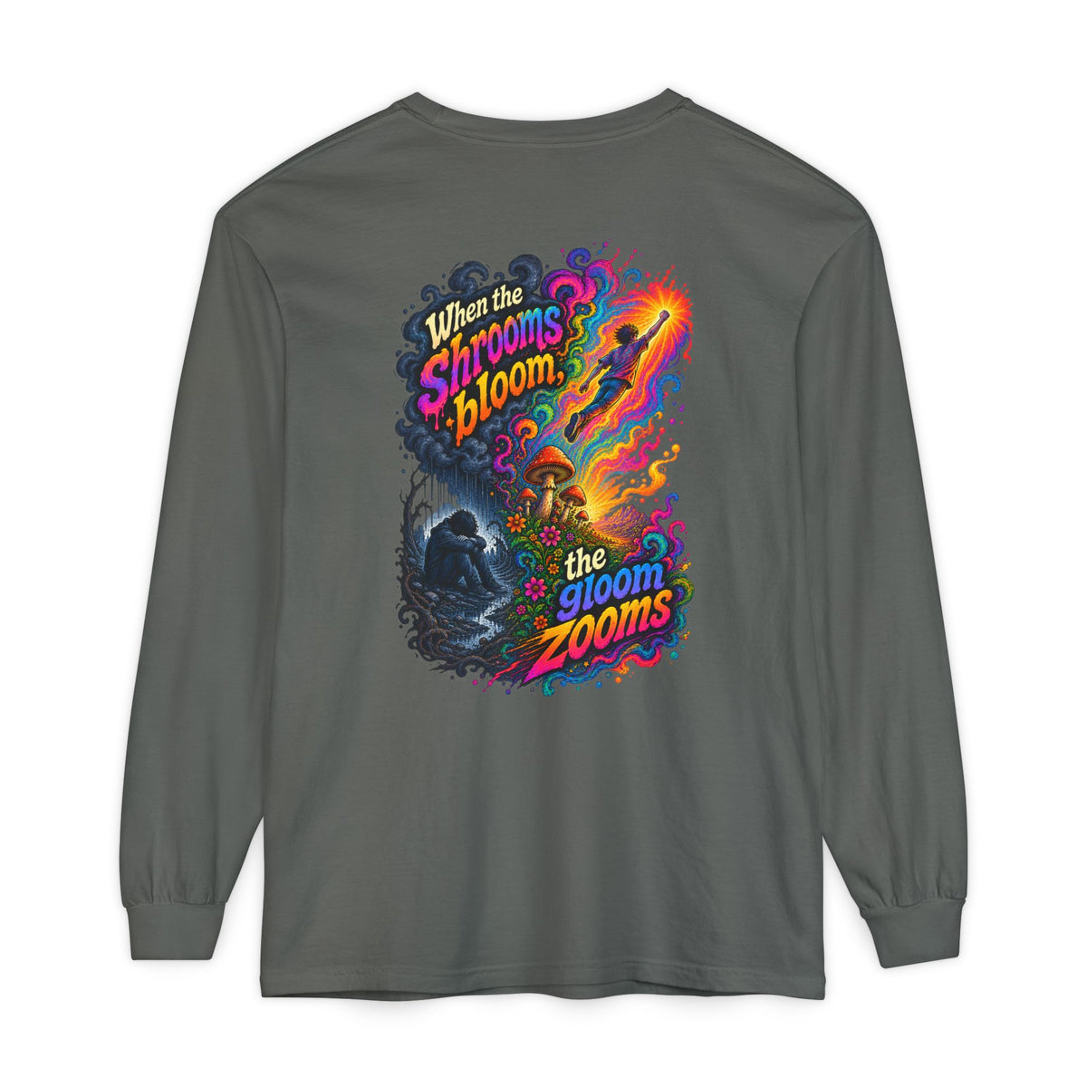 "When the Shrooms Bloom, The Goom Zooms" Psychedelic Design Long Sleeve T-Shirt