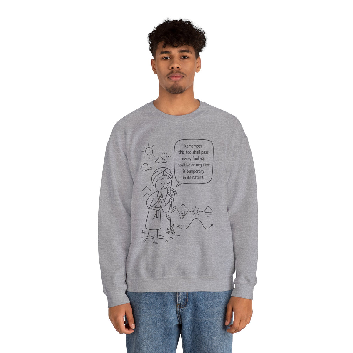 Inspirational Quote Crewneck Sweatshirt — "Remember this too shall pass" Minimal Line Art