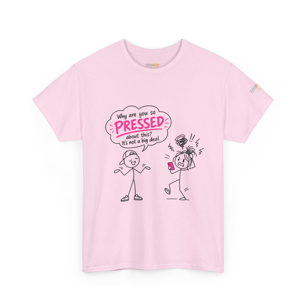 "Why Are You So Pressed?" Cartoon Graphic Tee