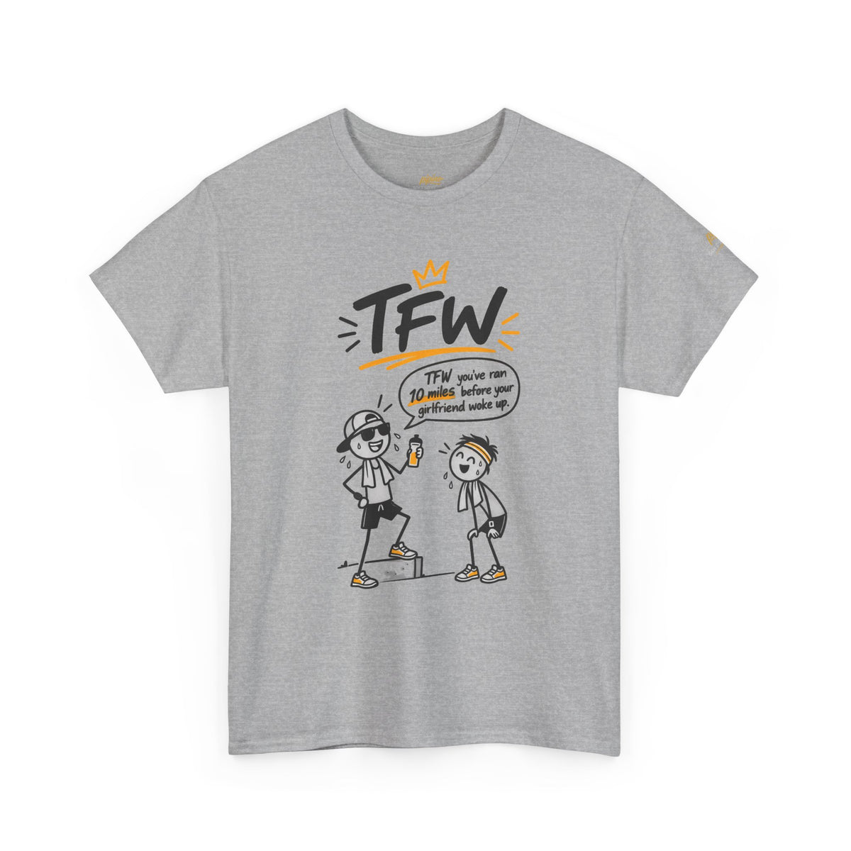 "TFW" Funny Cartoon Tee — "TFW you've ran 10 miles before your girlfriend woke up"