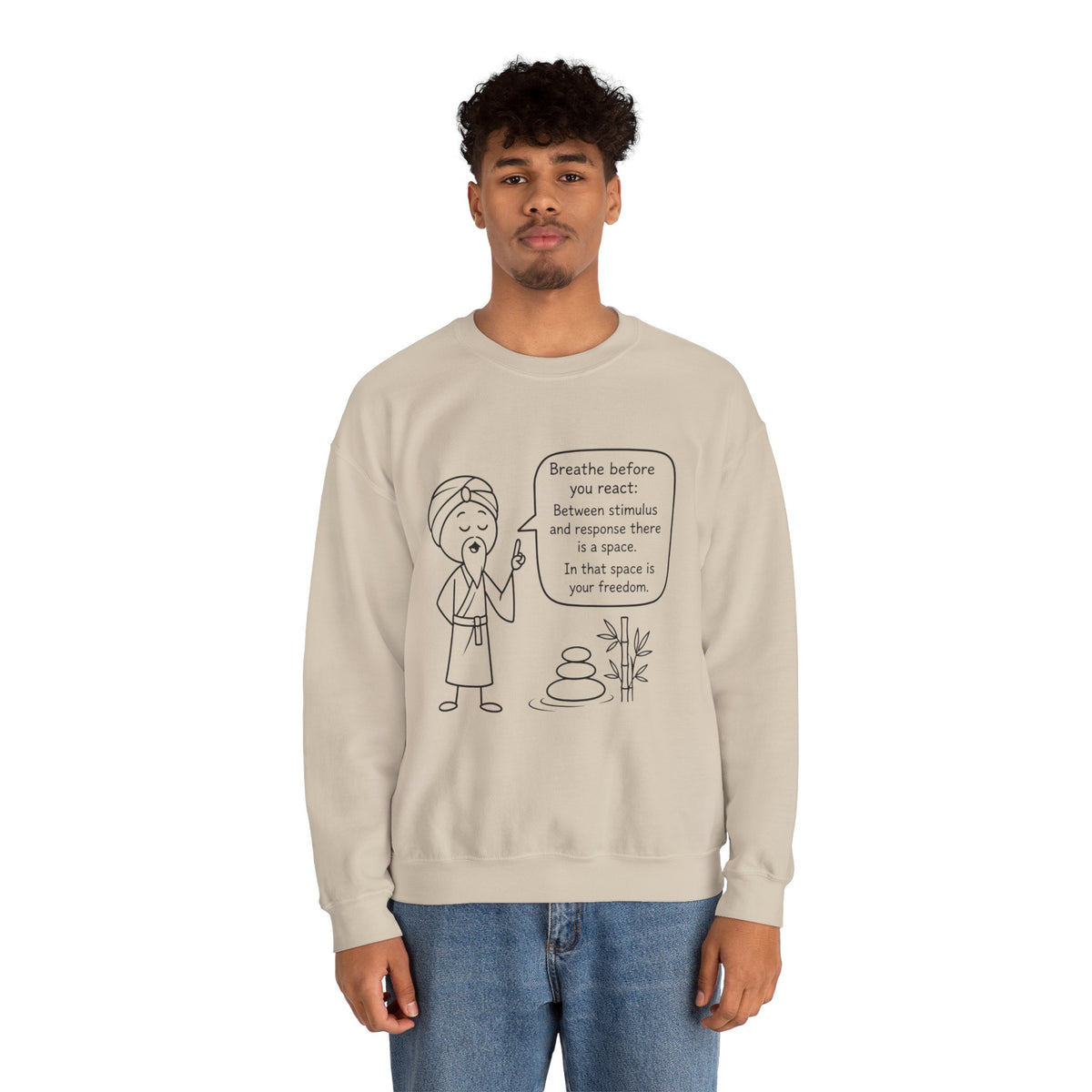 "Breathe before you react" Meditation Design - Mindful Crewneck Sweatshirt
