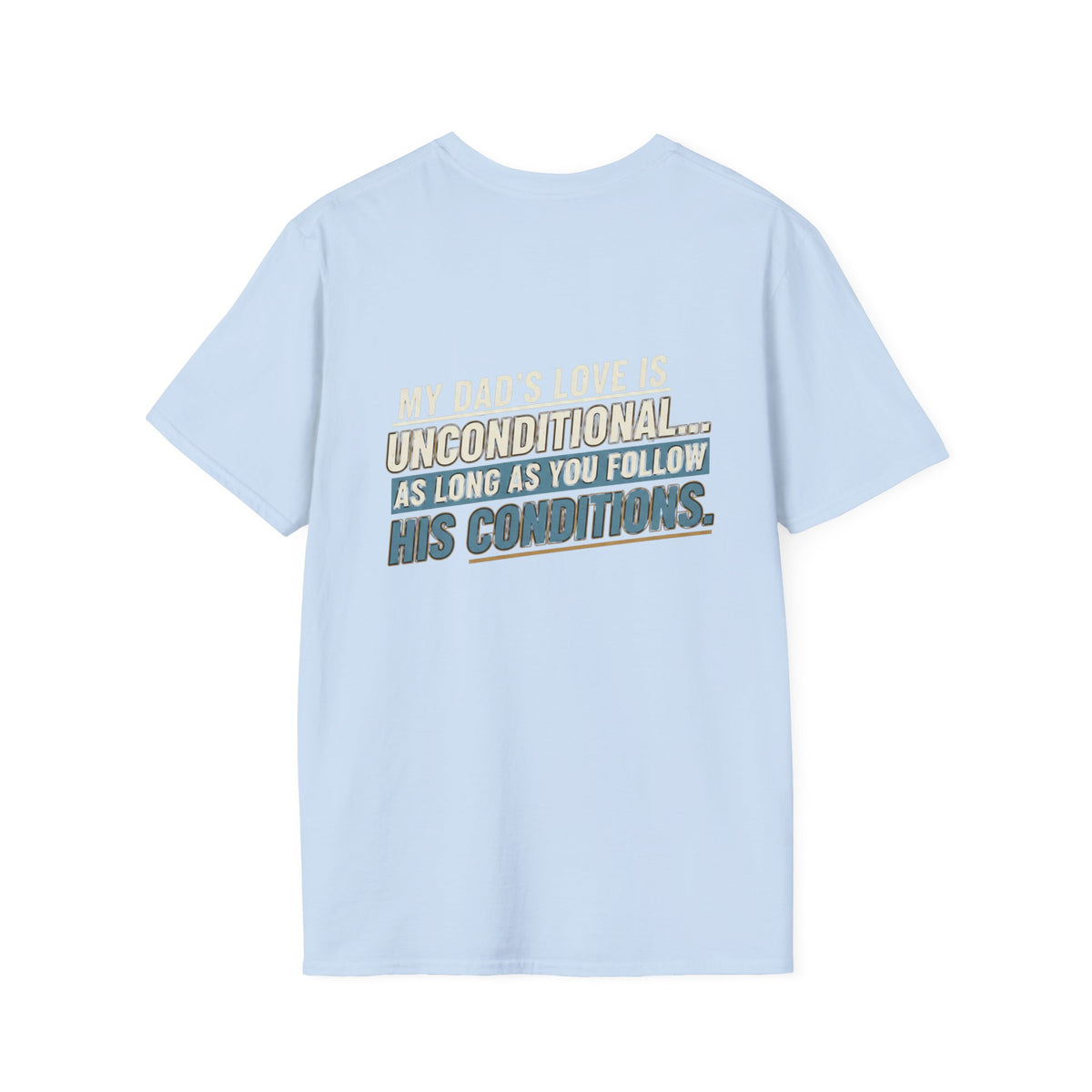 "My Dad’s Love Is Unconditional" Retro Graphic Father’s Day Tee