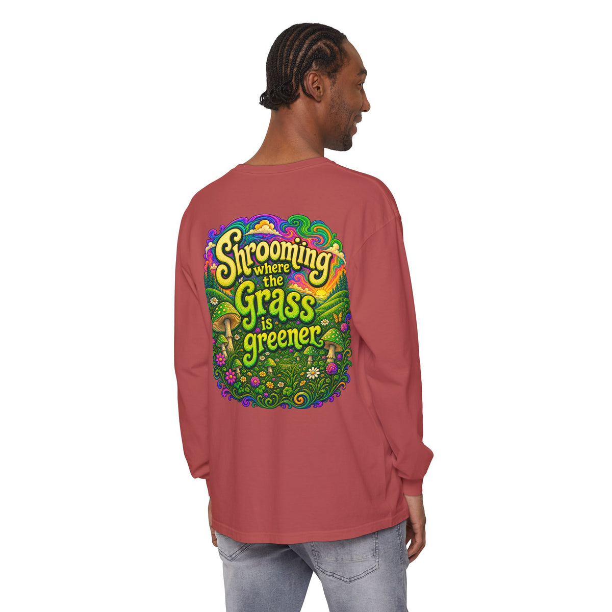 Psychedelic Mushroom Long Sleeve T‑Shirt — "Shrooming Where the Grass Is Greener"