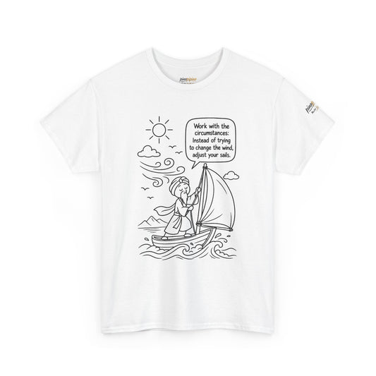 "Work with the circumstances" - Master Lee's Wisdom Tee