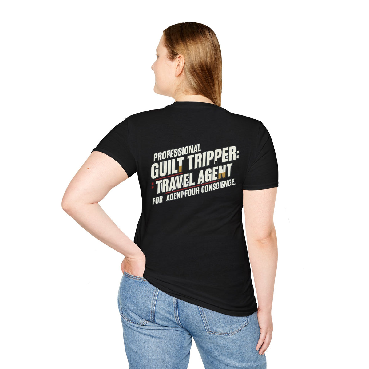 "Professional Guilt Tripper: Travel Agent for Agent Four Conscience" Graphic T-Shirt