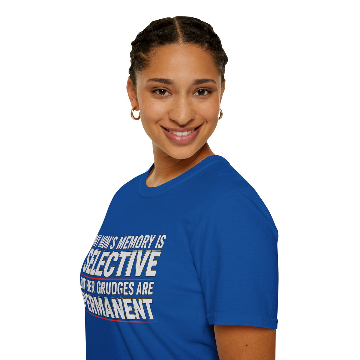 "My Mom’s Memory Is Selective But Her Grudges Are Permanent" Funny Tee