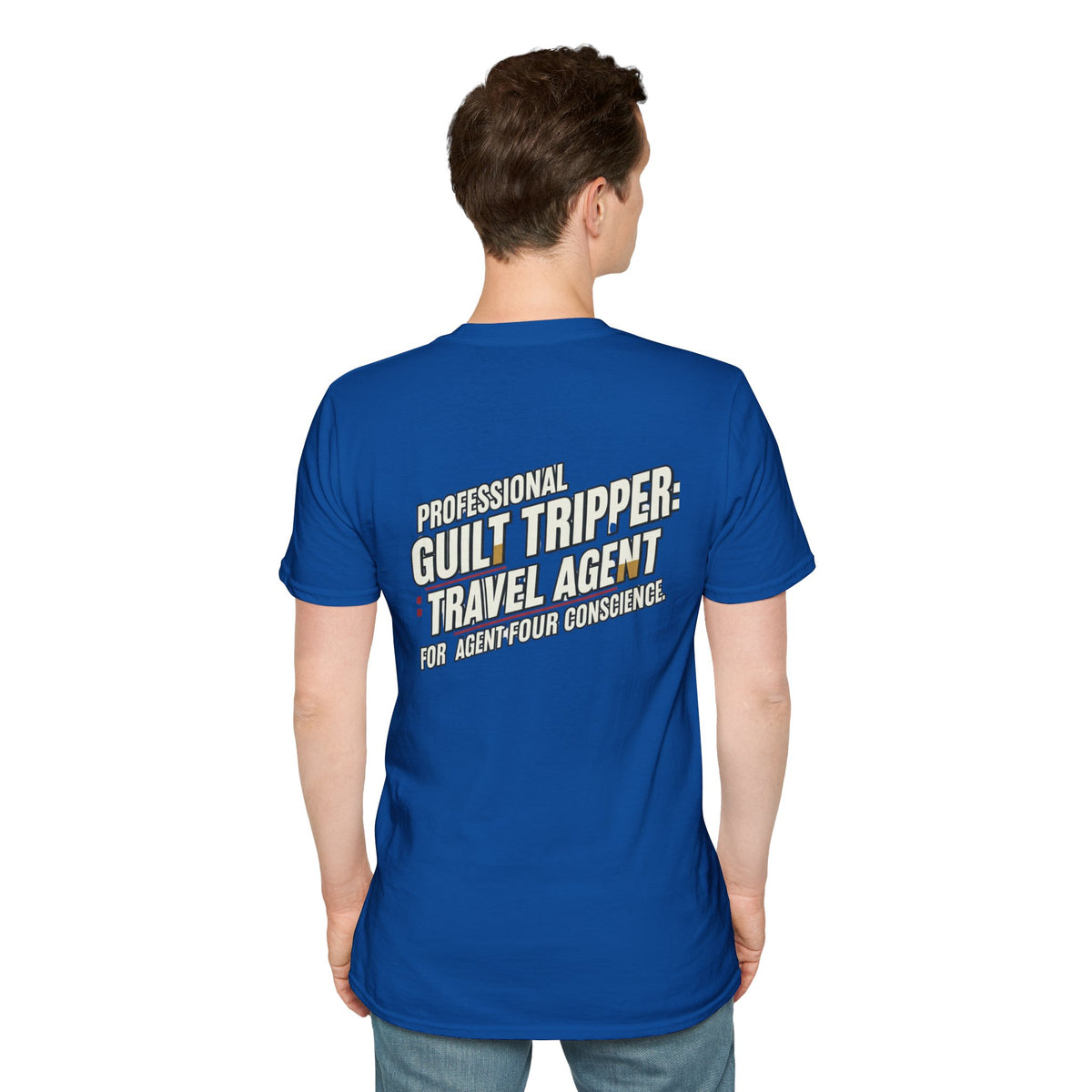 "Professional Guilt Tripper: Travel Agent for Agent Four Conscience" Graphic T-Shirt