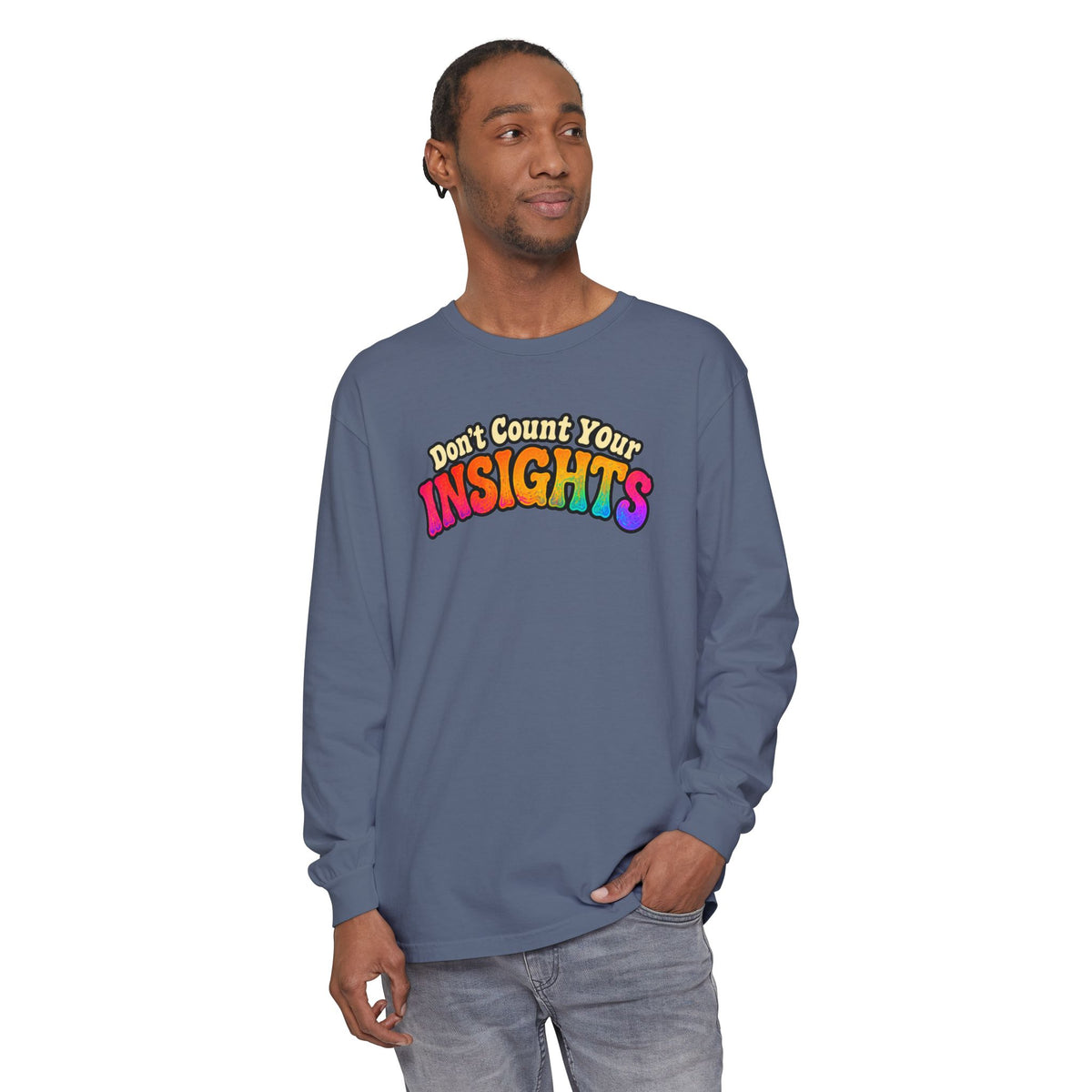 "Don't Count Your Insights" Long Sleeve Tee — Psychedelic Mushroom Art