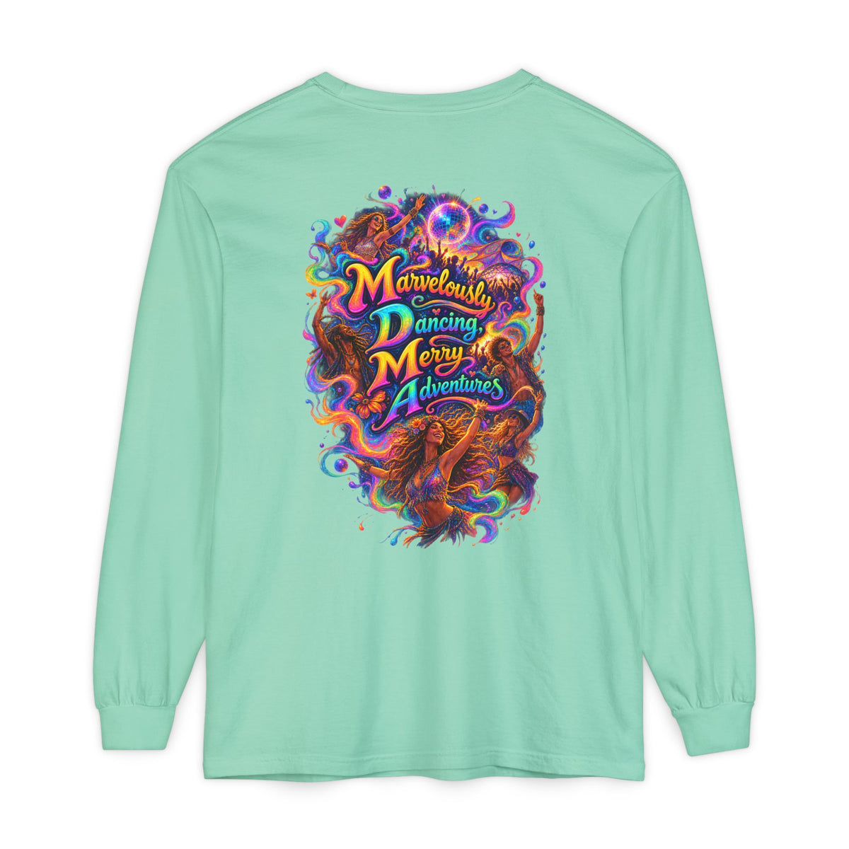 "Marvelously Dancing Merry Adventures" Psychedelic Long Sleeve Tee