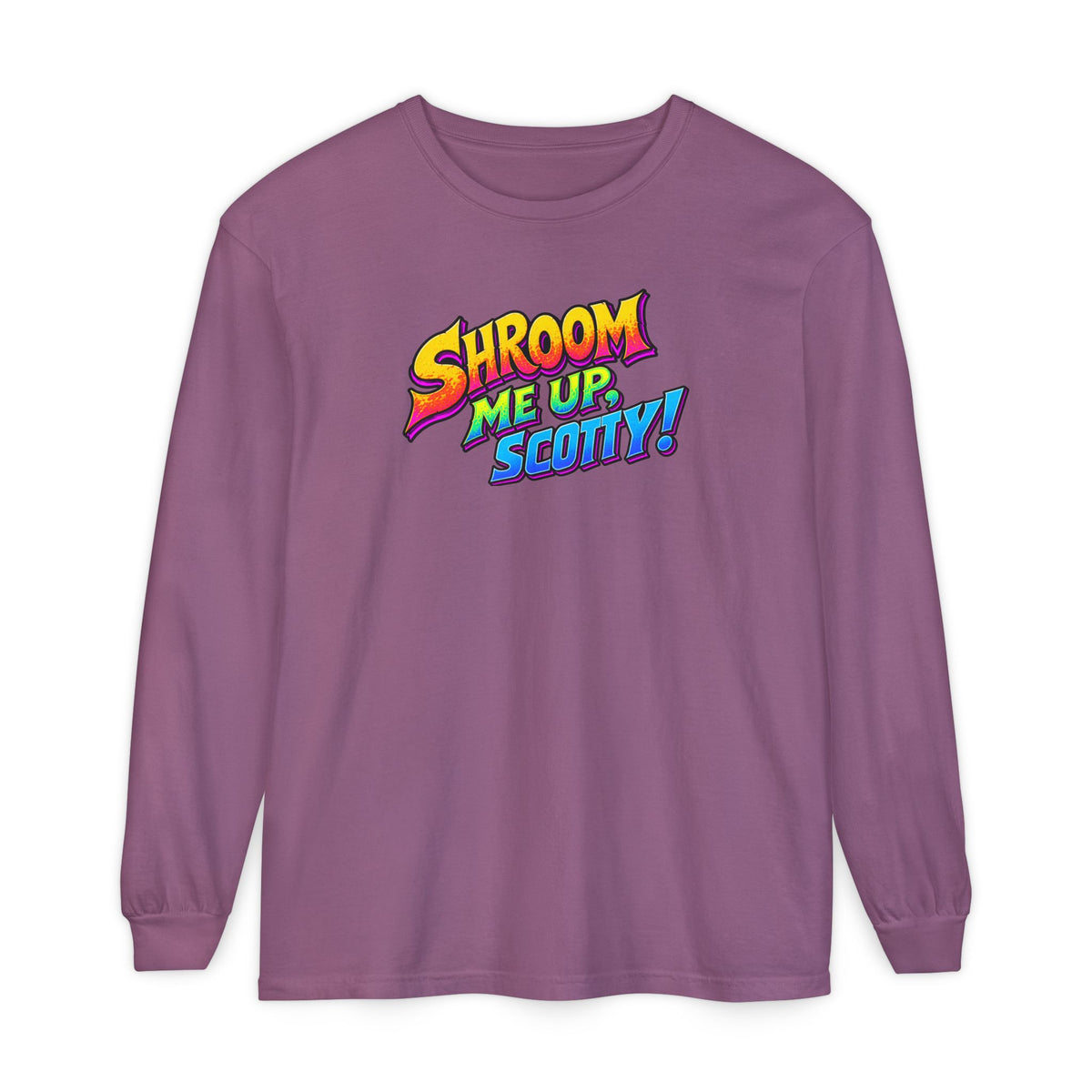 Shroom Me Up Scotty! Long Sleeve T‑Shirt