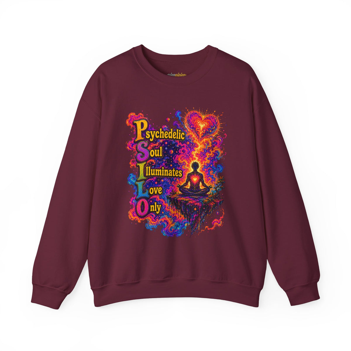 "PSILO - Psychedelic Soul Illuminates Love Only Crewneck Sweatshirt" — Retro Psychedelic Meditation Love Graphic