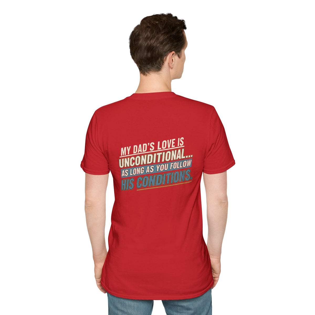 "My Dad’s Love Is Unconditional" Retro Graphic Father’s Day Tee