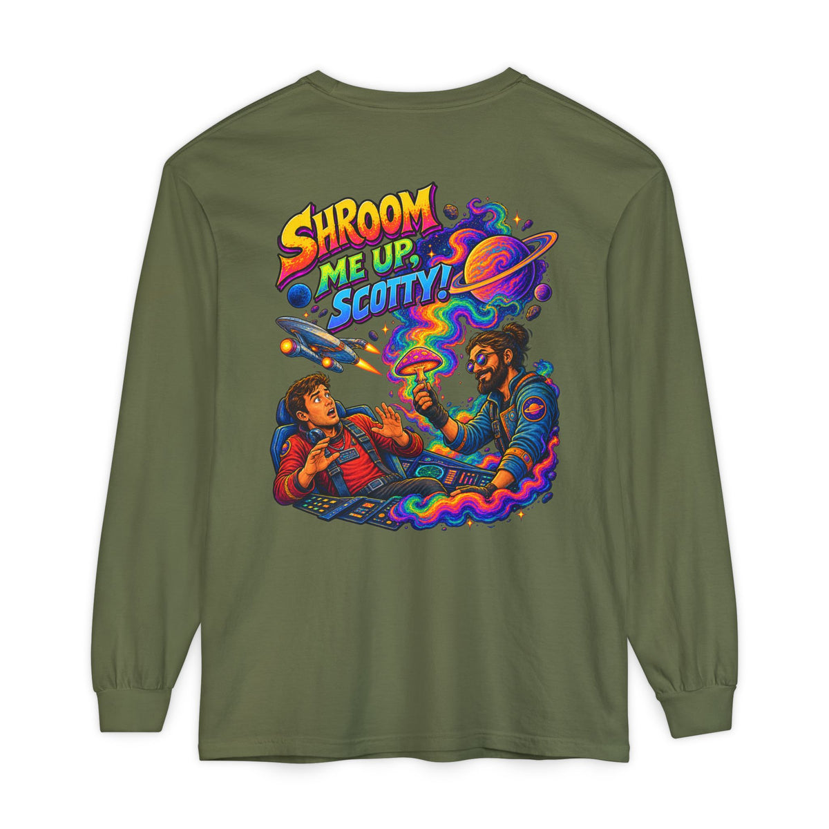 Shroom Me Up Scotty! Long Sleeve T‑Shirt