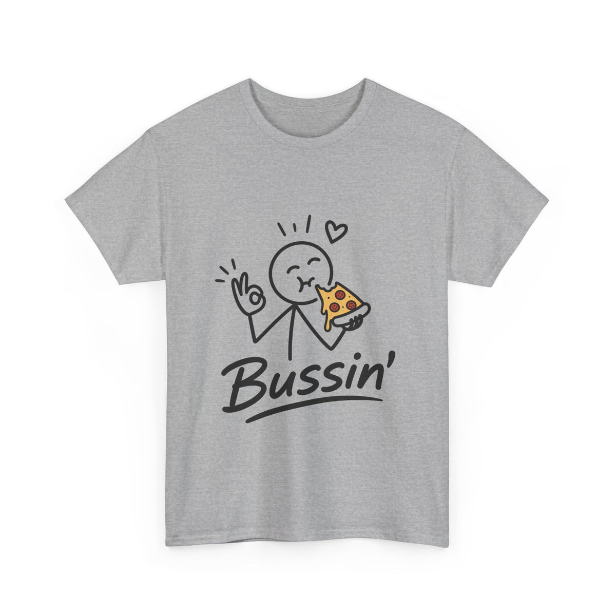 Pizza"'Bussin'" Tee — Funny Pizza Lover T‑Shirt