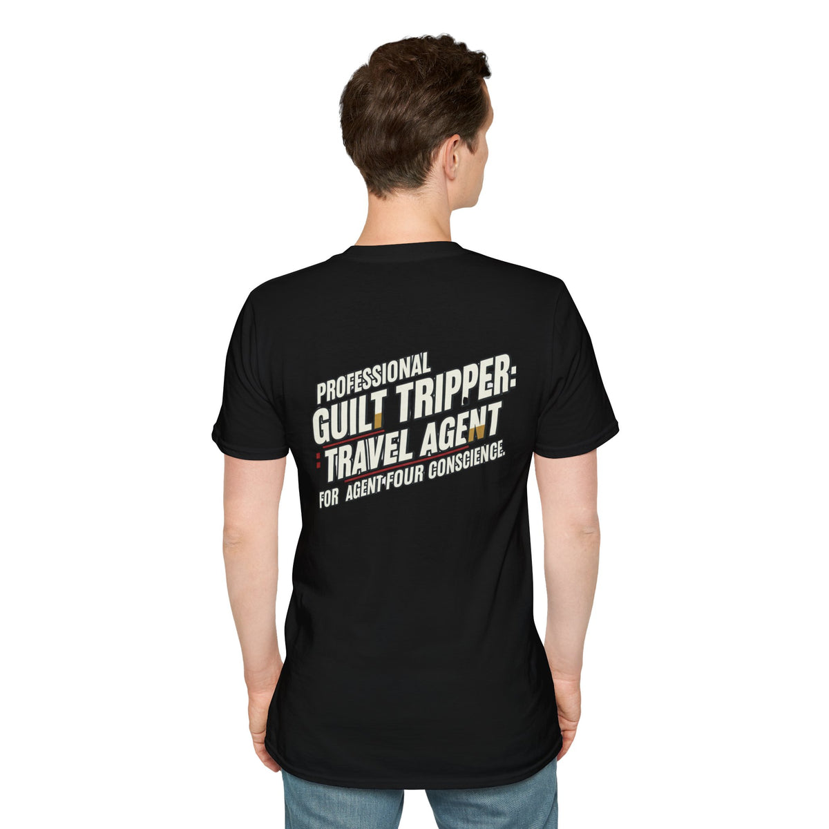 "Professional Guilt Tripper: Travel Agent for Agent Four Conscience" Graphic T-Shirt