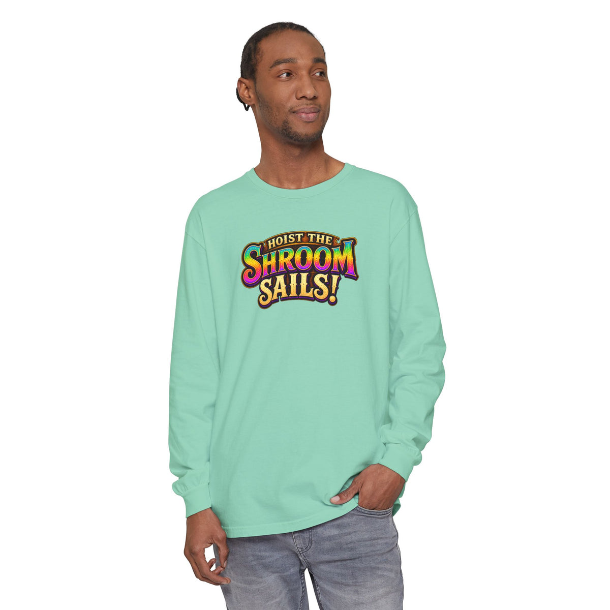 Hoist the Shroom Sails! Long Sleeve T‑Shirt